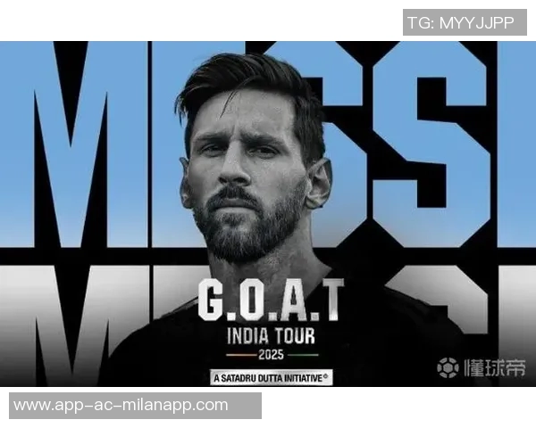 梅西宣布12月印度行程新增海得拉巴将三天游历四个城市